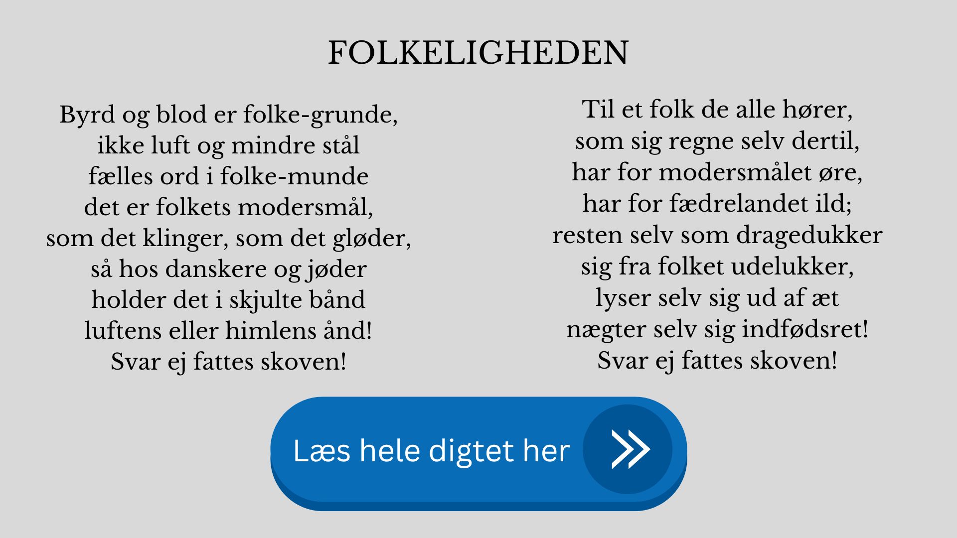 Digtet 'Folkeligheden' skrevet af Grundtvig og optrykt første gang i tidsskriftet Danskeren den 30. august 1848